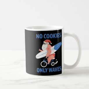 Caneca De Café Nenhum Cookie Apenas Ondas Surfe Papai Noel Natal