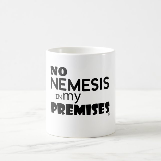 Caneca De Café Nenhum nêmesis em meus locais (Centro)