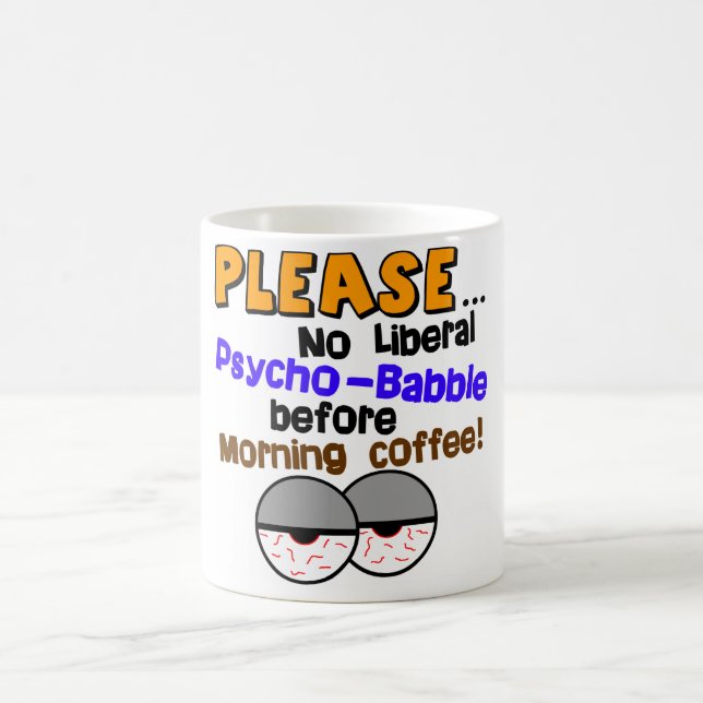 Caneca De Café Nenhum Psicótico-Cavaco liberal! (Centro)