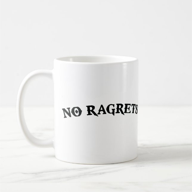 Caneca De Café Nenhum Ragrets Mispelled lamenta o tatuagem (Esquerda)