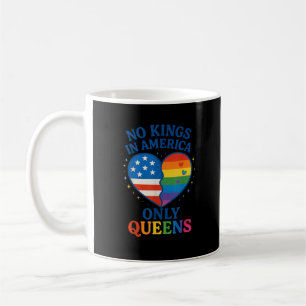 Caneca De Café Nenhum Rei na América, Apenas Rainhas Divertidas L
