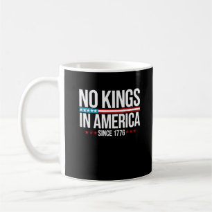 Caneca De Café Nenhum Rei na América desde 1776 Gráfico Artístico