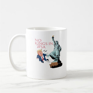 Caneca De Café Nenhum Rei Nos EUA Estátua De Chutar Fora o Fump C