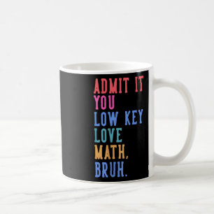 Caneca De Café Nerdy Math Admite Que Você Adora Mal Matemática Br