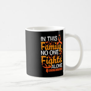 Caneca De Café Nesta Família Ninguém Vê Leucemia Sozinha Conscien