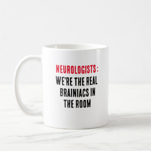 Caneca De Café Neurologistas: Somos os verdadeiros cérebros na sa