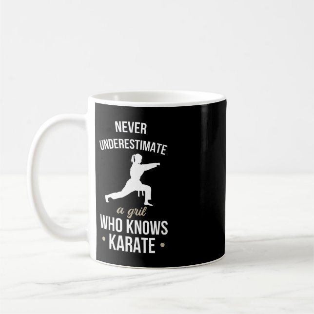 Caneca De Café Never Underestimate A Girl Who Knows Karate Martia (Esquerda)