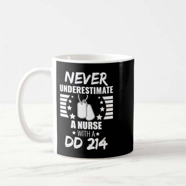 Caneca De Café Never Underestimate a Nurse DD 214  Veteran's  (Esquerda)