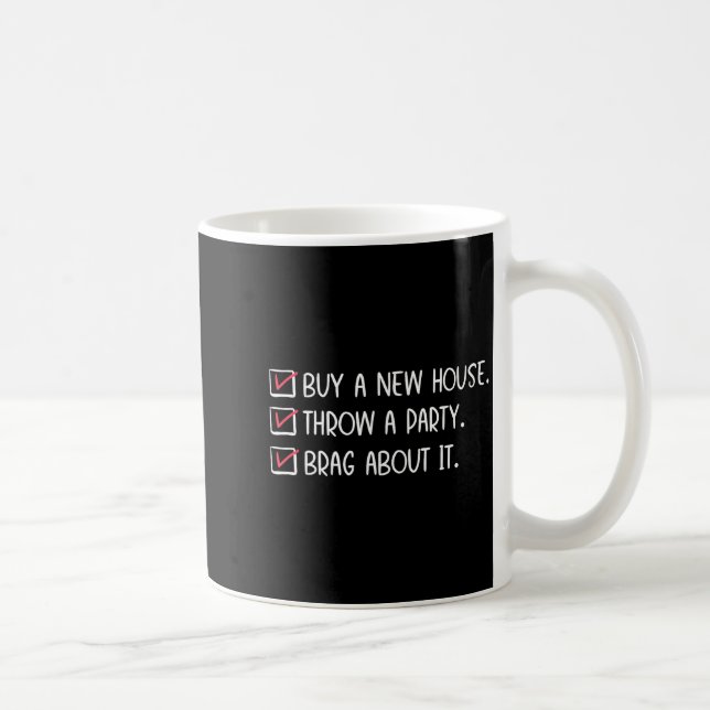 Caneca De Café New Homeowner Housewarming Party Funny Home Checkl (Direita)