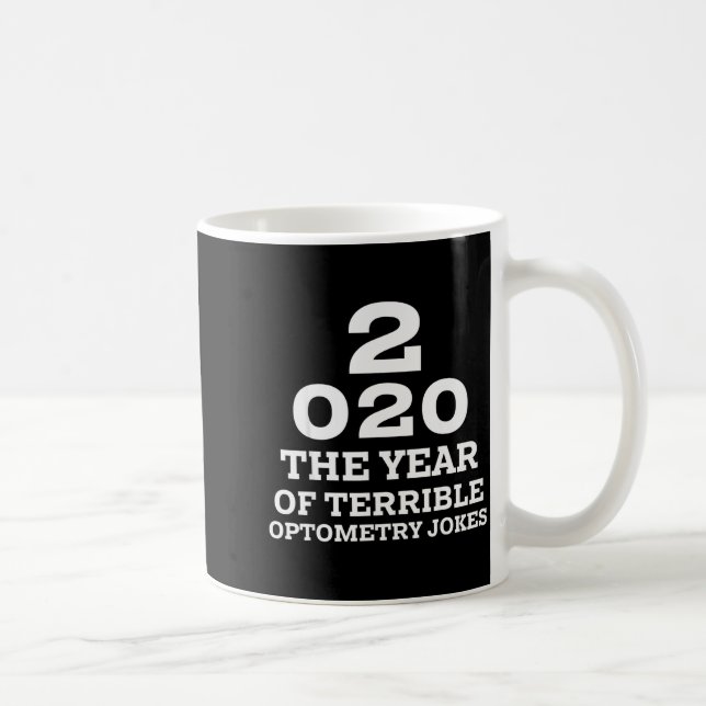 Caneca De Café New Year 2020 And Bad Optometry Jokes Eye Chart  (Direita)