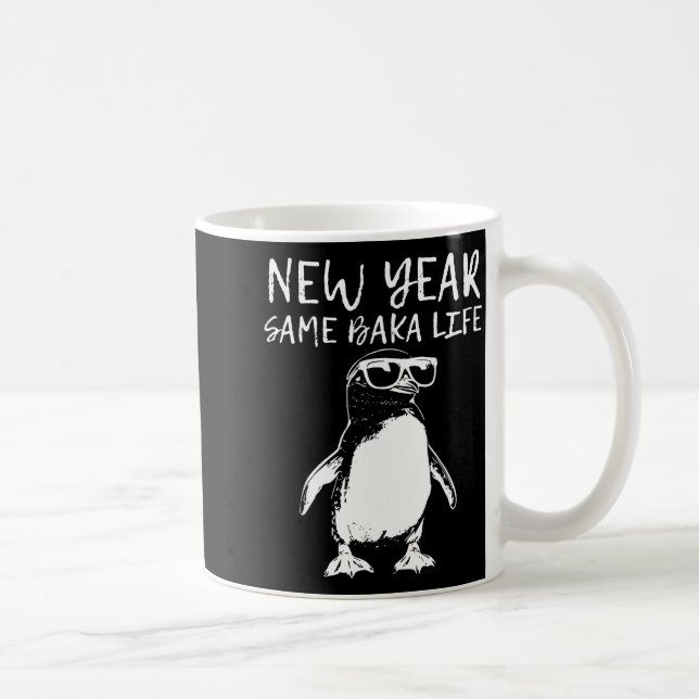Caneca De Café New Year Same Baka Life Funny Penguin Joke  (Direita)