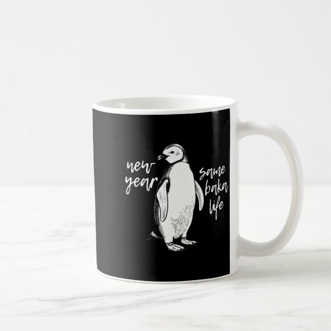 Caneca De Café New Year Same Baka Life Funny Penguin Joke  (Direita)