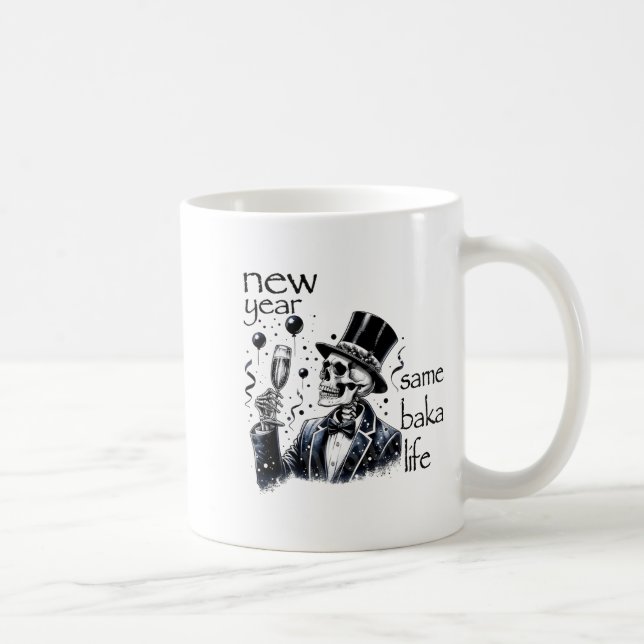 Caneca De Café New Year Same Baka Life Funny Skeleton New Year's  (Direita)