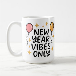 Caneca De Café "New Year Vibes Only" Coffee Mug