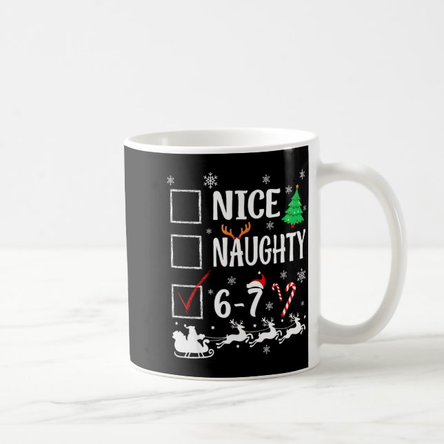 Caneca De Café Nice Naughty 67 Funny Christmas Brainrot Six Seven (Direita)