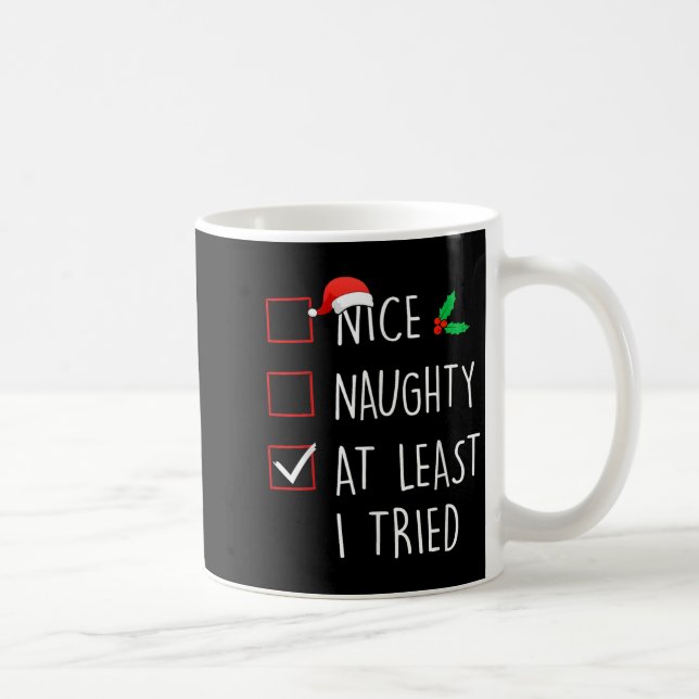 Caneca De Café Nice Naughty At Least I Tried Christmas Family Mat (Direita)