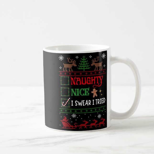 Caneca De Café Nice Naughty I Swear I Tried Funny Christmas  (Direita)