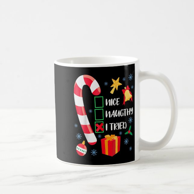 Caneca De Café Nice Naughty I Tried Xmas Funny Christmas Family P (Direita)