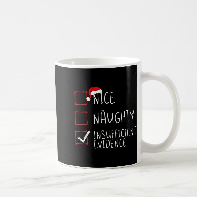 Caneca De Café Nice Naughty Insufficient Evidence Christmas Santa (Direita)