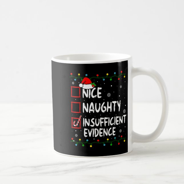 Caneca De Café Nice Naughty Insufficient Evidence Christmas Santa (Direita)