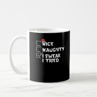 Caneca De Café Nice Naughty Tried My Best Holiday Humor