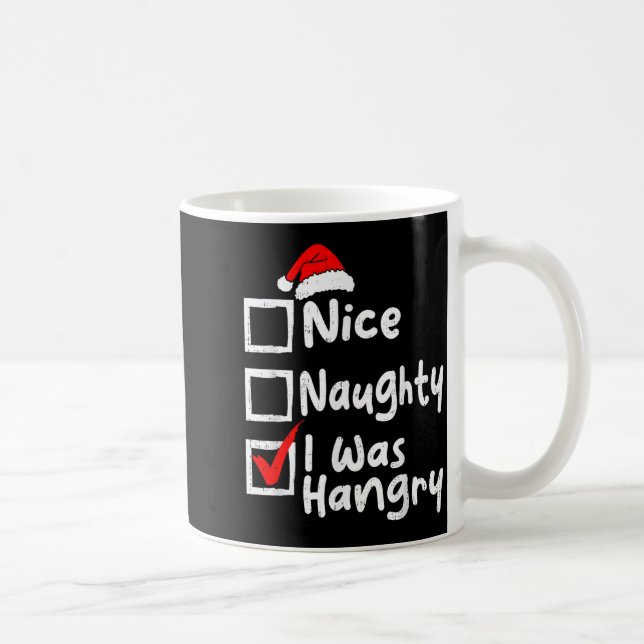 Caneca De Café Nice Naughty Was Hungry Funny Christmas List Famil (Direita)