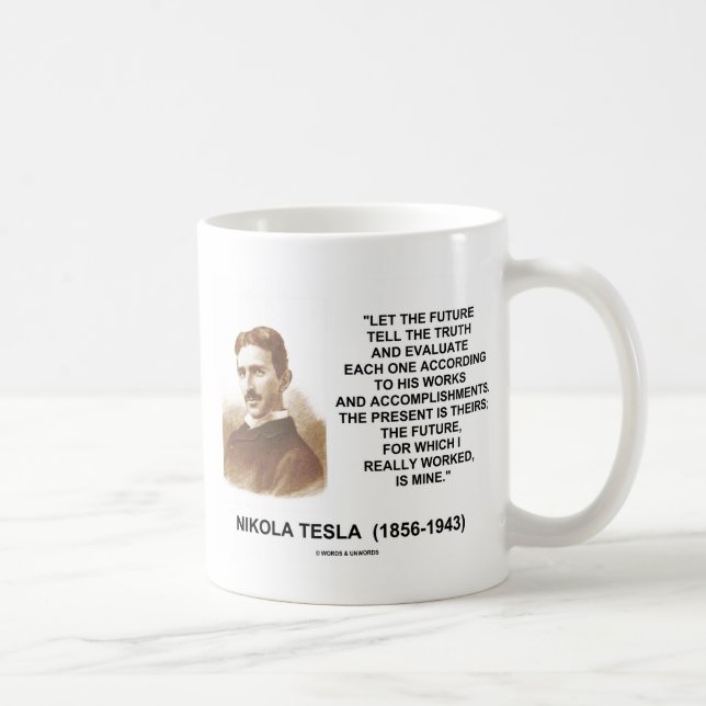 Caneca De Café Nikola Tesla deixou o futuro dizer as citações da (Direita)