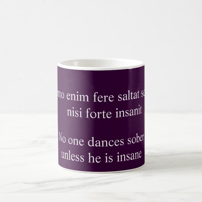 Caneca De Café Ninguém dança sóbrio - citação de Cícero (Centro)