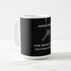 Caneca De Café Ninguém espera a revolução neolítica