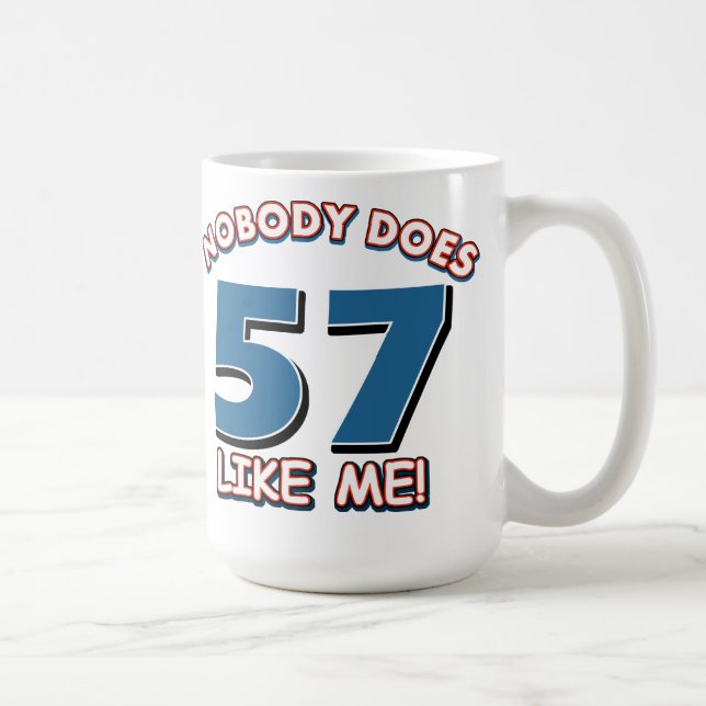 Caneca De Café Ninguém faz 57 como mim! (Direita)