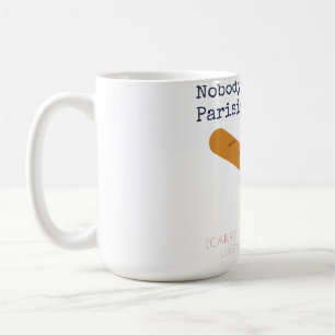 Caneca De Café Ninguém Parisienses às 8h da manhã Meme Divertido