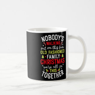 Caneca De Café Ninguém vai deixar essa diversão de velha família