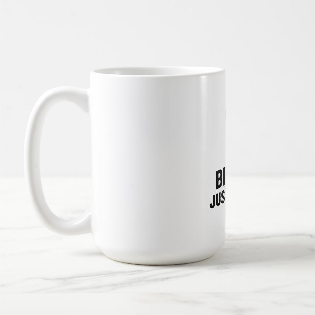 Caneca De Café No Breaks Just Breaks (Esquerda)