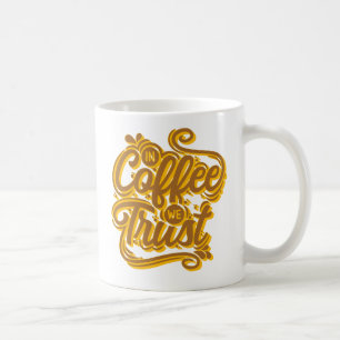 Caneca De Café No Café Confiamos