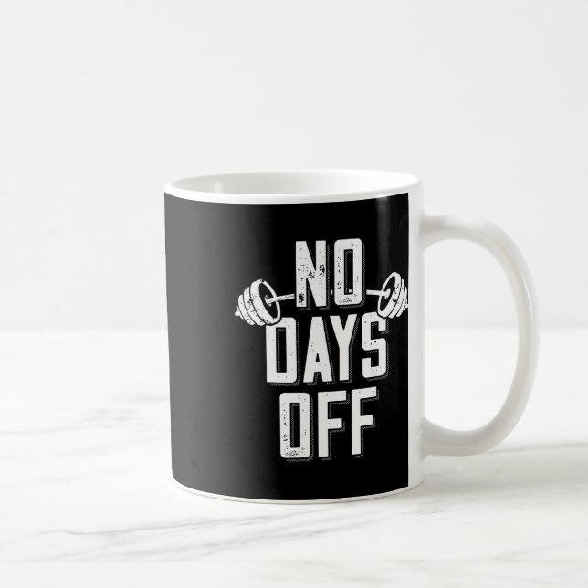 Caneca De Café No Days Off Bodybuilder Saying Barbell Bodybuildin (Direita)