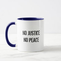 Caneca de Café No Justice No Peace Coffee