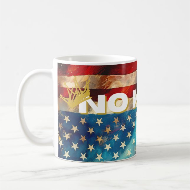 Caneca De Café No Kings Mug – Bold Patriotic Art Desig (Esquerda)