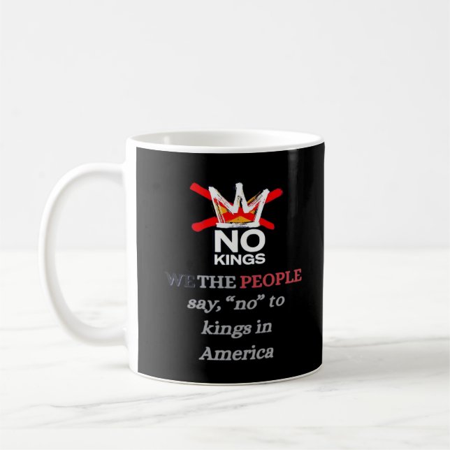 Caneca De Café No Kings We the People Freedom Classic Style (Esquerda)