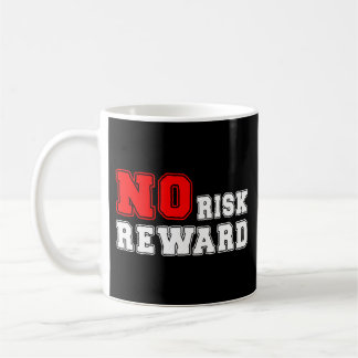 Caneca De Café No Risk No Reward Motivational Quote Design