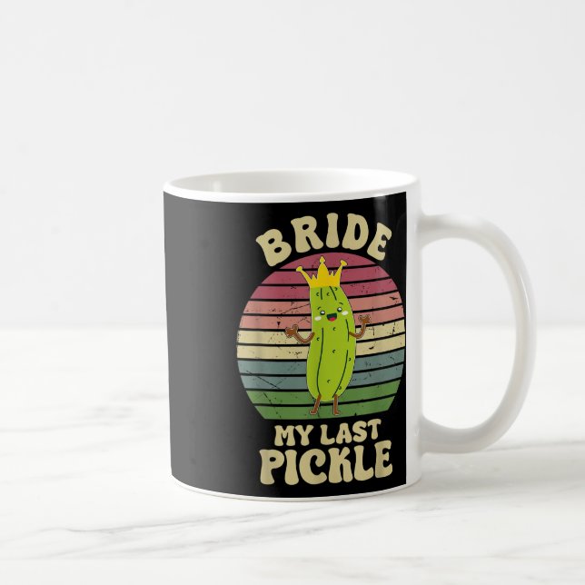 Caneca De Café Noiva, Minha Última Coleta Engraçada Pickle Amante (Direita)