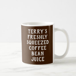 Caneca De Café Nome Freshly Squeezed Coffee Bean Juice Engraçado