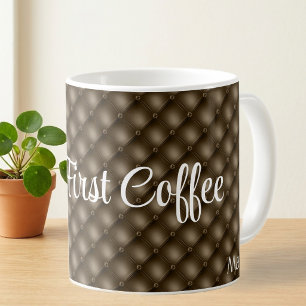 Caneca De Café Nome Mas, Primeiro Café Citação Marrom 11oz