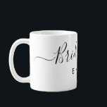 Caneca De Café Nome Personalizado do Bridesmaid do Script Elegant<br><div class="desc">Escritor Elegante,  Bridesmaid Coffee Mug. Apresenta a moda e a fonte do script na moda,  personalize com o nome da bridesmaid.</div>