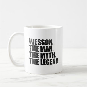 Caneca De Café Nome Wesson, Wesson O Homem O Mito A Lenda