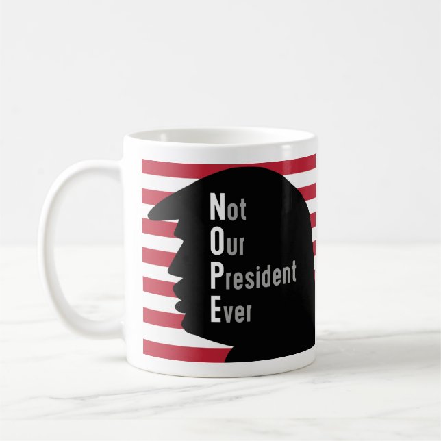 Caneca De Café NOPE não nosso presidente Nunca (Esquerda)
