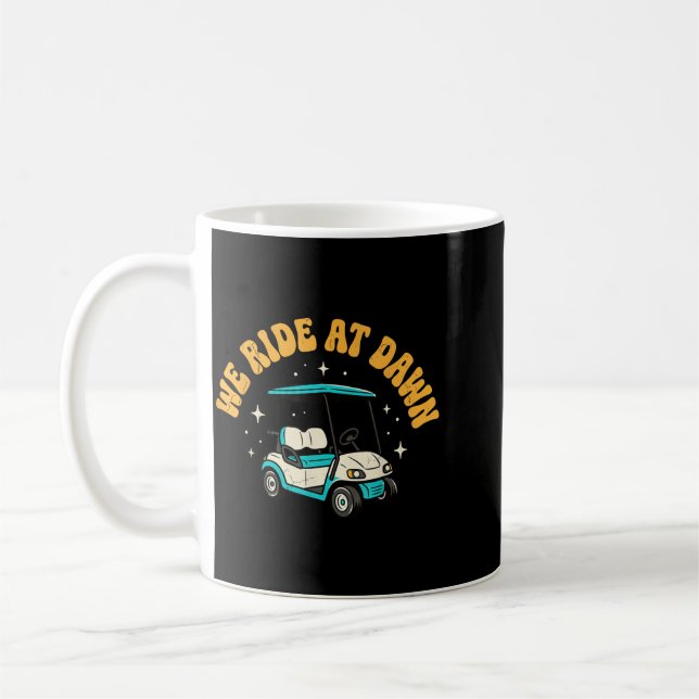 Caneca De Café Nós Cavalgamos ao Amanhecer Golfe (Esquerda)