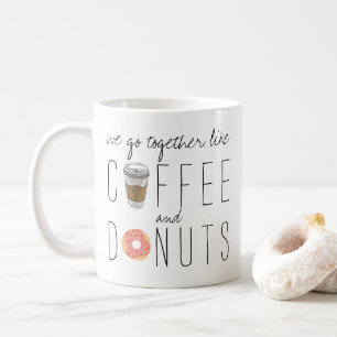 Caneca De Café Nós Combinamos Juntos Como Café & Donuts