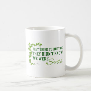 Caneca De Café Nós Éramos Seeds Cotação Inspiradora