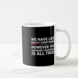 Caneca De Café Nós Mentimos Sobre Tudo Suporte Ucraniano Ucrânia