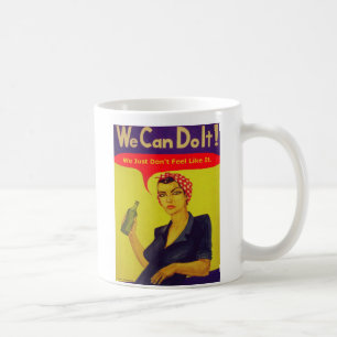 Caneca De Café Nós podemos fazê-lo! Nós apenas não sentimos